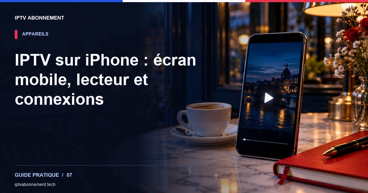 IPTV sur iPhone : écran mobile, lecteur et connexions — illustration éditoriale